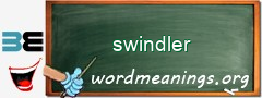 WordMeaning blackboard for swindler